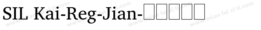 SIL Kai-Reg-Jian字体转换